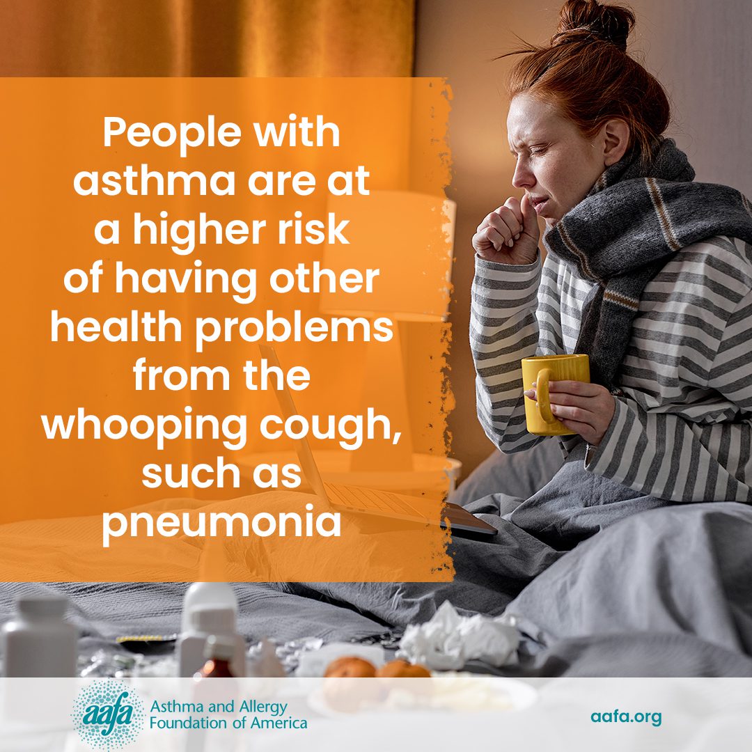A woman is sick and coughing with the text people with asthma are at a higher risk of having other health problems from the whooping cough, such as pneumonia